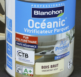 BLANCHON OCEANIC BOIS BRUT 1L VITRIFICATEUR PARQUET AIR PROTECT PU HAUTE RESISTANCE