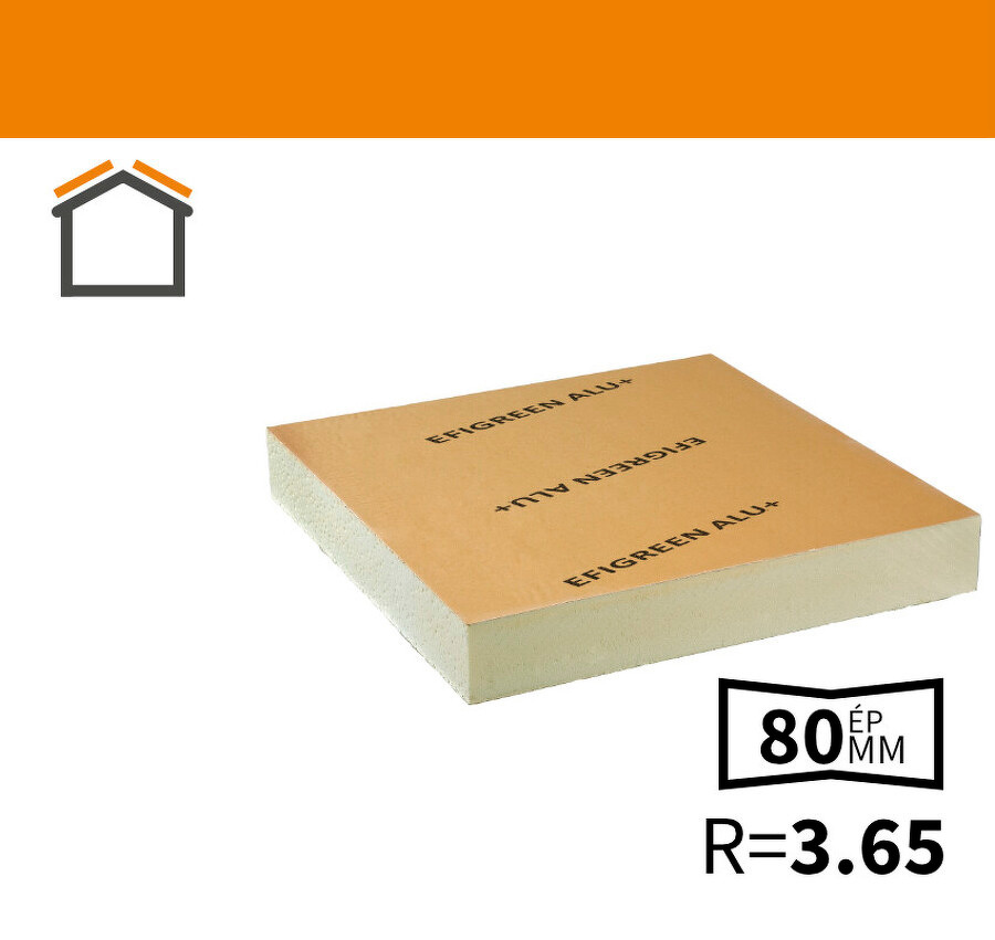 ISOLANT POLYURÉTHANE EFIGREEN ALU + 80MM